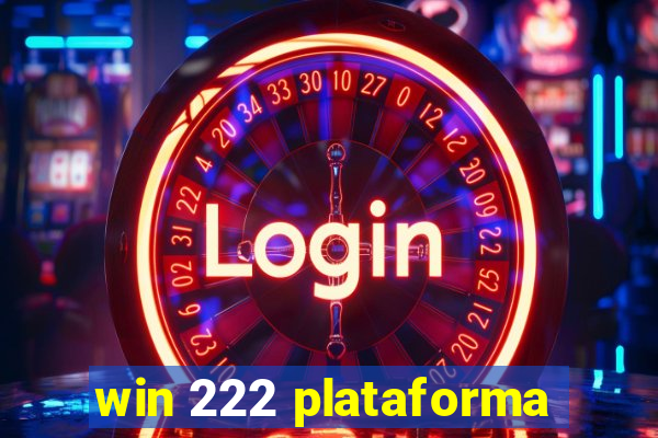 win 222 plataforma